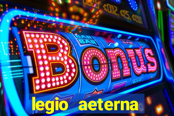 legio aeterna victrix lyrics legio aeterna victrix - roman march.